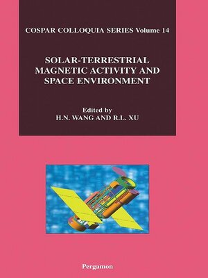 cover image of Solar-Terrestrial Magnetic Activity and Space Environment